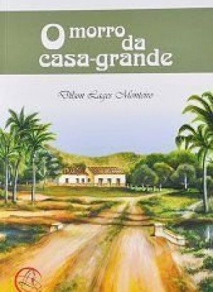 O morro da casa-grande