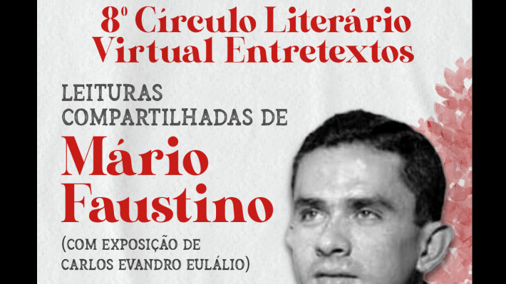 Leituras Compartilhadas de Mário Faustino: veja como foi