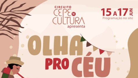 Circuito CEPE de Cultura, de 15 a 17 de junho