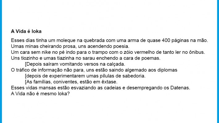 A Vida é loka