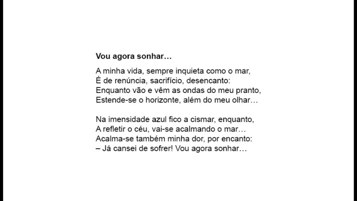 Vou agora sonhar...