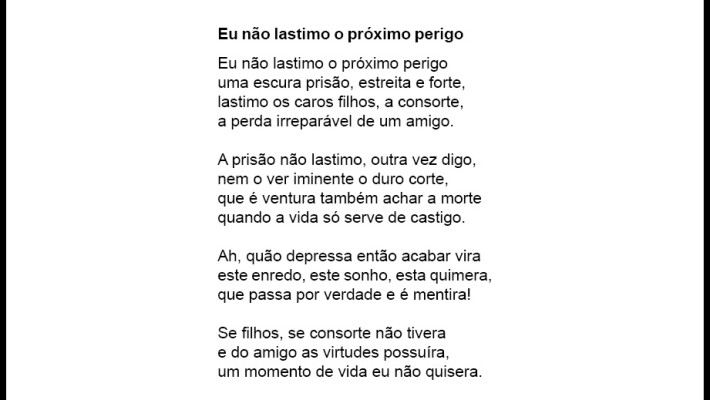 Eu não lastimo o próximo perigo