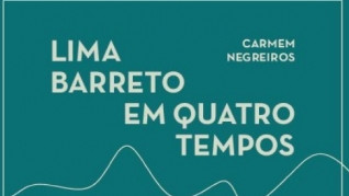 "Lima Barreto em quatro tempos"