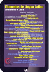 Uma valiosa obra: Elementos de Língua Latina