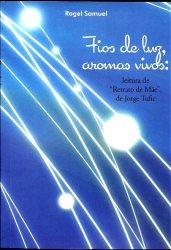 O novo livro-ensaio de Rogel Samuel