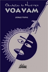 As noites voadoras de Jorge Tufic