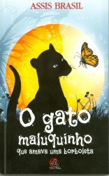 O gato maluquinho que amava uma borboleta