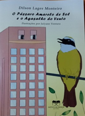 O pássaro amarelo de sol e o agasalho do vento