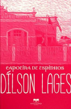 Capoeira de Espinhos - Dílson Lages