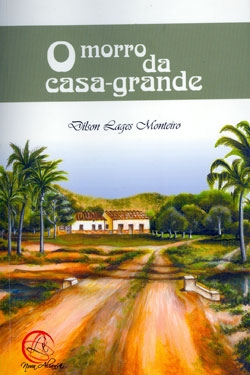 O morro da casa-grande